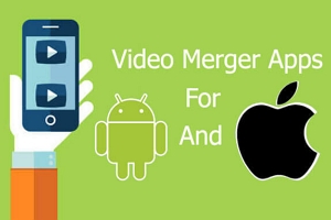 Best Video Cutter & Merger Apps