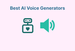 Want to human-like voice automatically? Here are 10 of the best AI voice generators you can try.